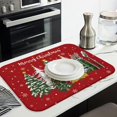 thumbnail image 3 of Christmas Kitchen Countertop Dish Drying Mat, Red Christmas Tree Snowflake Pattern Microfiber Kitchen Drying Mat, Washable Absorbent Countertop Xmas Winter Holiday Dish Mat Drainer,18x24Inch, 3 of 7