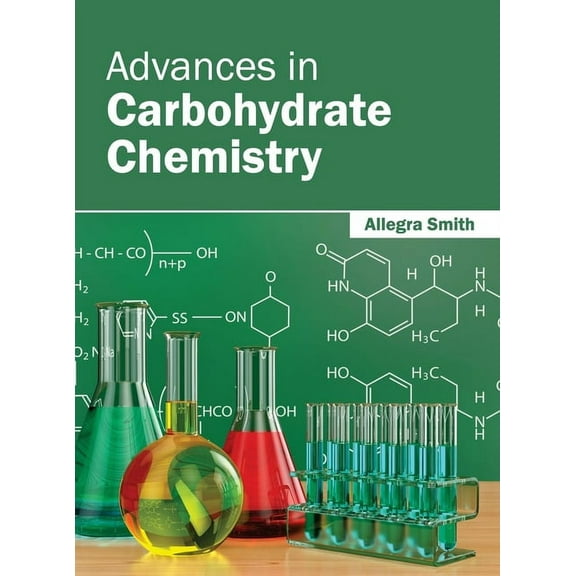 Advances in Carbohydrate Chemistry, (Hardcover)