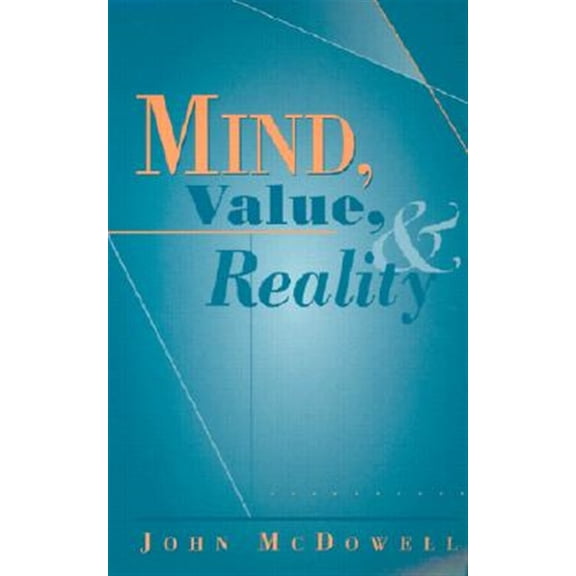 Pre-Owned Mind, Value, and Reality (Paperback) 9780674007130