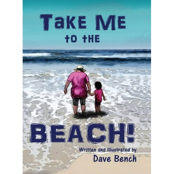 Take Me to the Beach!, (Hardcover)