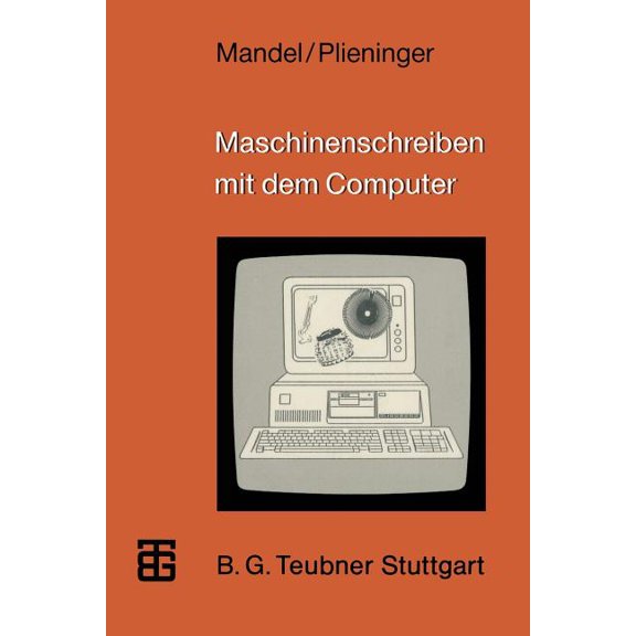 Mikrocomputer-Praxis Maschinenschreiben Mit Dem Computer, (Paperback)