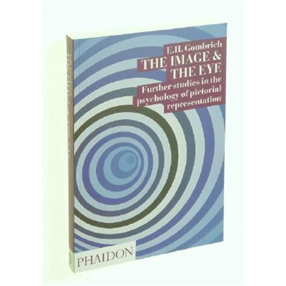 Pre-Owned The Image and the Eye: Further Studies in the Psychology of Pictorial Representation Paperback