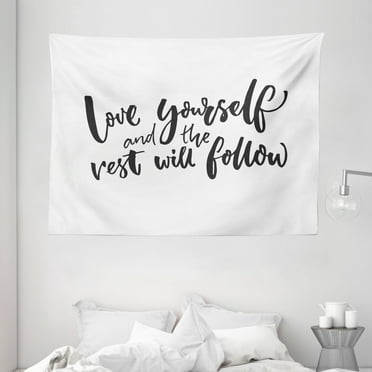 Quote Tapestry, Love Yourself and the Rest Will Follow Motivational Phrase Wisdom Words Zen Graphic, Wall Hanging for Bedroom Living Room Dorm Decor, 80W X 60L Inches, Black White, by Ambesonne