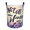 thumbnail image 1 of Balery Not All Those Who Wander Are Lost Cesta de ropa redonda con asas, impermeable, independiente, para ropa, juguetes, dormitorio y familia-Small, 1 of 6