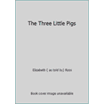 thumbnail image 1 of Pre-Owned The Three Little Pigs (Hardcover) 0307020916 9780307020918, 1 of 1