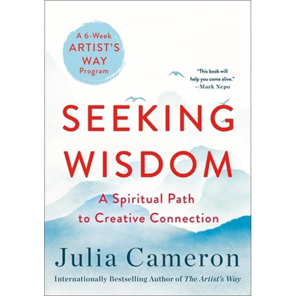 Pre-Owned Seeking Wisdom: A Spiritual Path to Creative Connection (a Six-Week Artist's Way Program) (Paperback) 1250809371 9781250809377