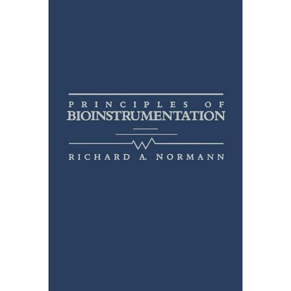 Principles of Bioinstrumentation, (Paperback)