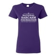 thumbnail image 1 of Ladies National Sarcasm Foundation T-Shirt Tee, 1 of 2