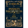 thumbnail image 1 of Pre-Owned Animales Fantásticos Y Dónde Encontrarlos. Guion Original de la Película / Fantastic Beasts and Where to Find Them: The Original Screenplay (Hardcover) 8498387906 9788498387902, 1 of 2