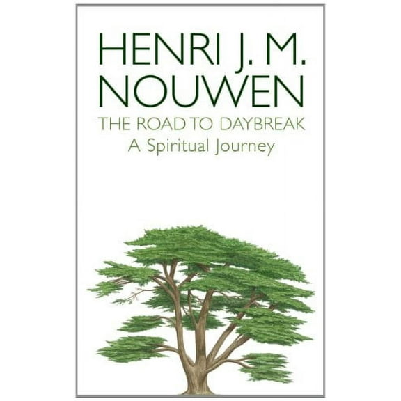 The Road to Daybreak Henri Nouwen (Paperback)
