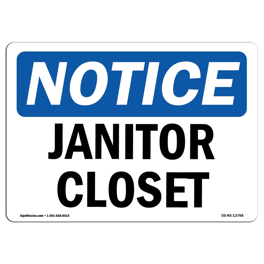 OSHA Notice Sign - Janitor Closet | Choose from: Aluminum, Rigid