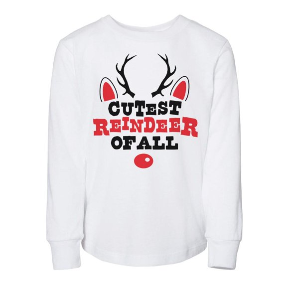 TeesAndTankYou Cutest Reindeer Of All Christmas Toddler Kids Long Sleeve T-Shirt 2T White