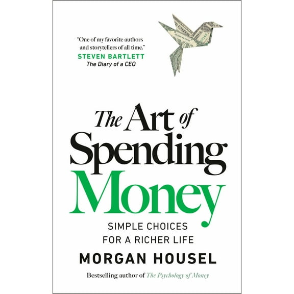 The Art of Spending Money: Simple Choices for a Richer Life (Hardcover)