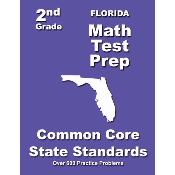 Florida 2nd Grade Math Test Prep: Common Core State Standards, (Paperback)