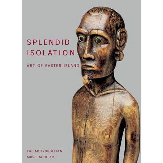 Pre-Owned Splendid Isolation – Art of Easter Island Paperback