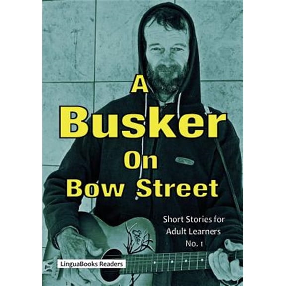 Pre-Owned A Busker on Bow Street (Paperback)