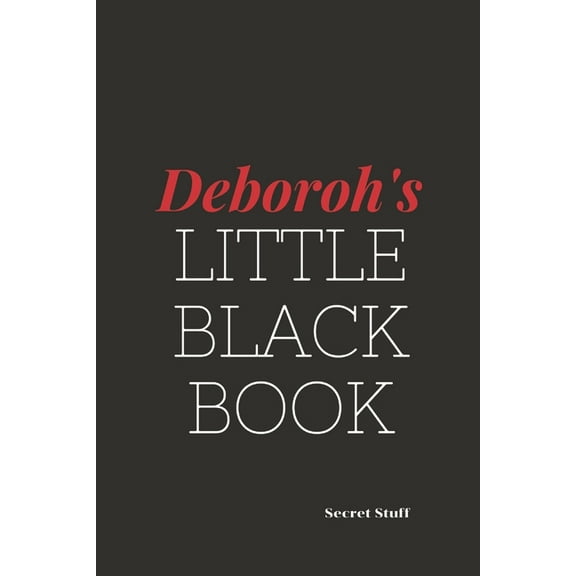 Little Black Book: Deborah's Little Black Book: Deborah's Little Black Book (Paperback)