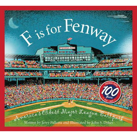 F Is for Fenway : America's Oldest Major League (Best Ballparks In America)