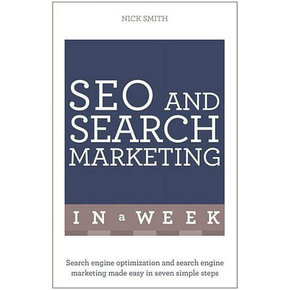 Successful SEO and Search Marketing in a Week: Teach Yourself (Paperback)