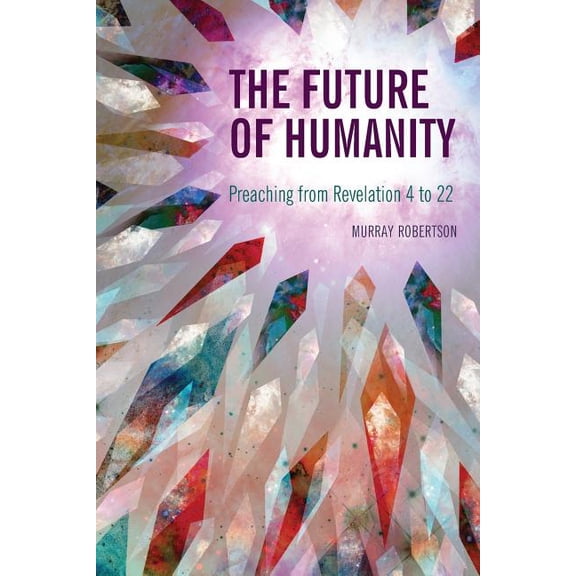 The Future of Humanity (Paperback)