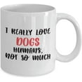 thumbnail image 2 of Dogs Coffee Mug, Dogs Gifts, Gifts For Dogs, Dogs Mug, Birthday Christmas Basket gag Gift Idea, 2 of 3
