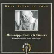 Deep River of Song: Mississippi - Saints and Sinners