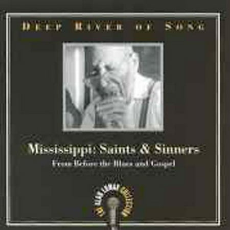Deep River of Song: Mississippi - Saints and Sinners