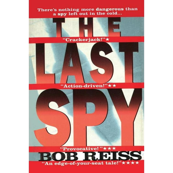 The Last Spy  Paperback  Bob Reiss
