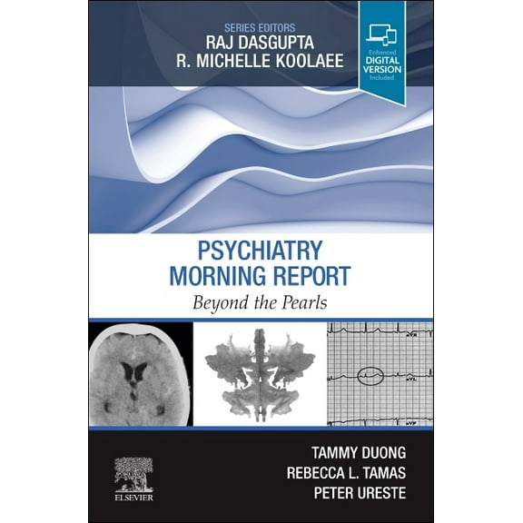 Morning Report Psychiatry Morning Report: Beyond the Pearls, (Paperback)