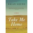 thumbnail image 3 of Take Me Home: A Novel, 3 of 3