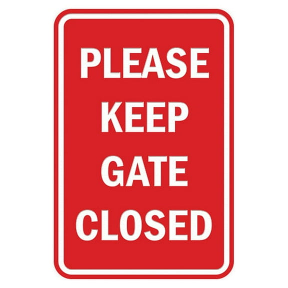 Portrait Round Please Keep Gate Closed Sign (Red) - Medium 5" x 7"