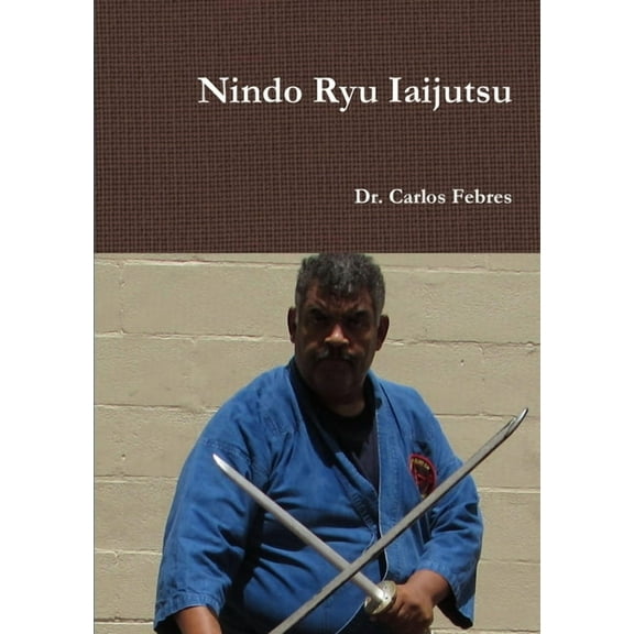 Nindo Ryu Iaijutsu (Paperback)
