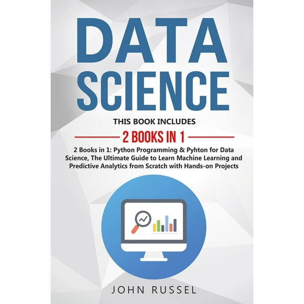 Data Science : 2 Books in 1: Python Programming & Python for Data ...