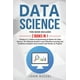 Data Science : 2 Books in 1: Python Programming & Python for Data ...