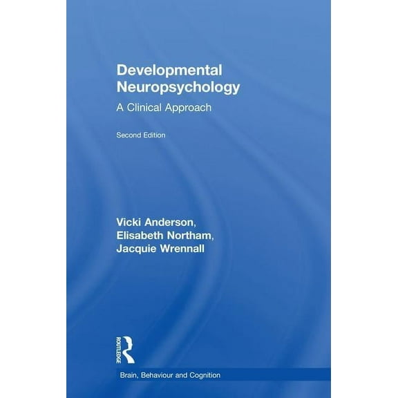 Brain, Behaviour and Cognition Developmental Neuropsychology, (Hardcover)