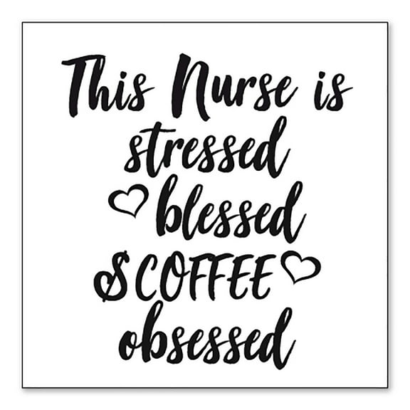 DistinctInk Custom Bumper Sticker - 8" x 8" Decorative Decal - White Background - This Nurse Is Stressed Blessed & Coffee Obsessed