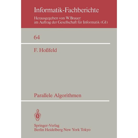 Informatik-Fachberichte Parallele Algorithmen, Book 64, (Paperback)
