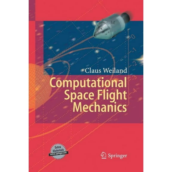 Computational Space Flight Mechanics, (Paperback)
