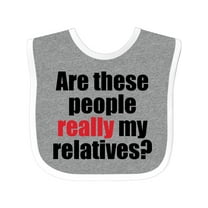 Inktastic Really My Relatives? Boys or Girls Baby Bib