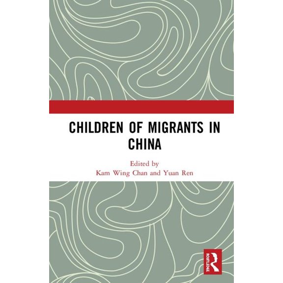 Children of Migrants in China, (Paperback)