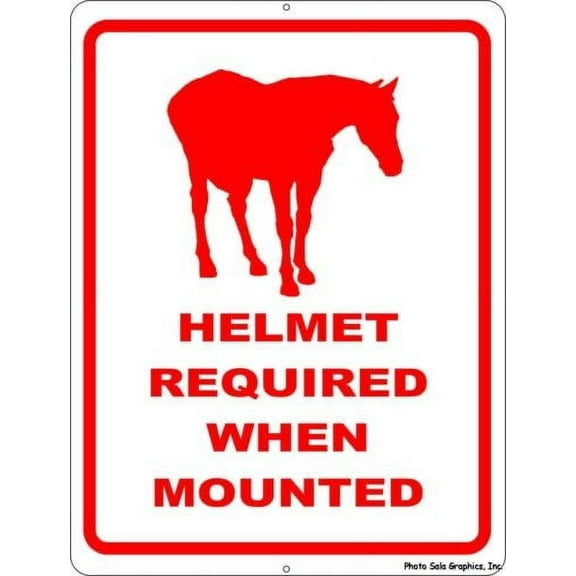 Helmet Required When Mounted Sign