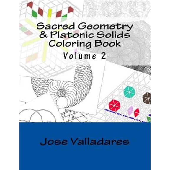 Pre-Owned Sacred Geometry & Platonic Solids Coloring Book (Paperback) by Jose Valladares
