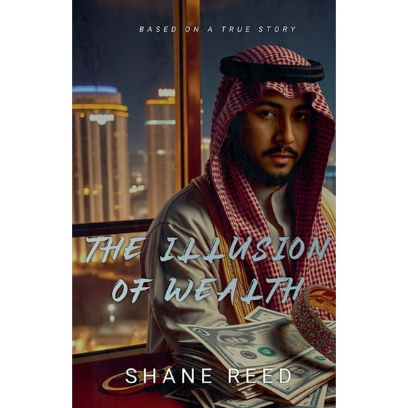 True Crime The Illusion of Wealth, (Paperback)