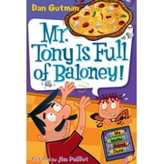 My Weird School Daze: Mr. Tony Is Full of Baloney! (Paperback)