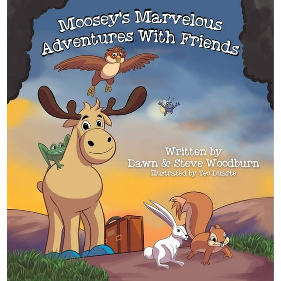 Moosey's Marvelous Adventures With Friends, (Hardcover)