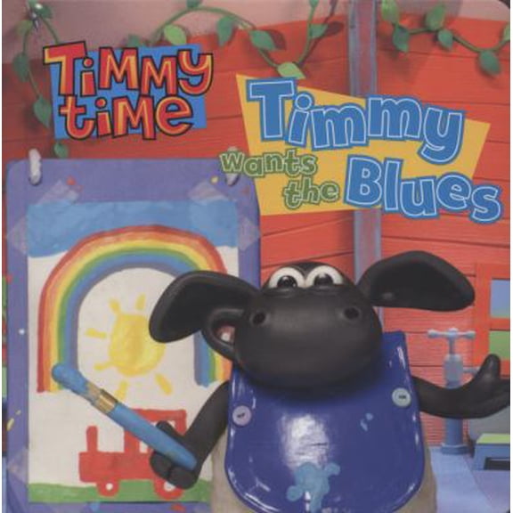 Pre-Owned Timmy Wants the Blues (Timmy Time) (Hardcover) 1405249129 9781405249126