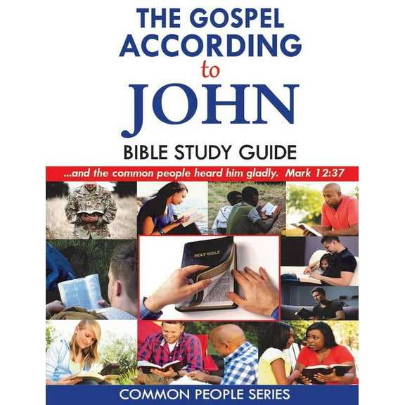 The Gospel According to John Bible Study Guide, (Paperback)