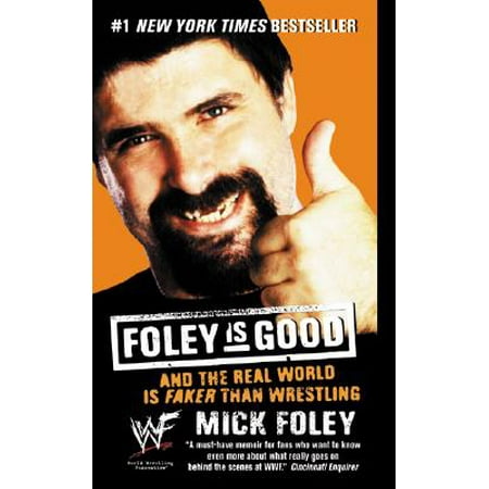 Foley Is Good : And the Real World Is Faker Than