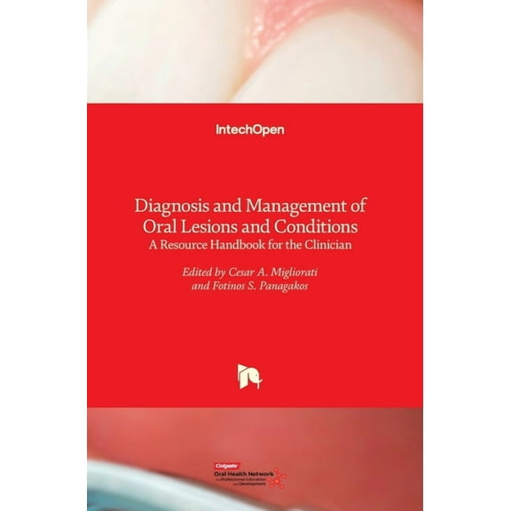 Diagnosis and Management of Oral Lesions and Conditions: A Resource Handbook for the Clinician (Hardcover)