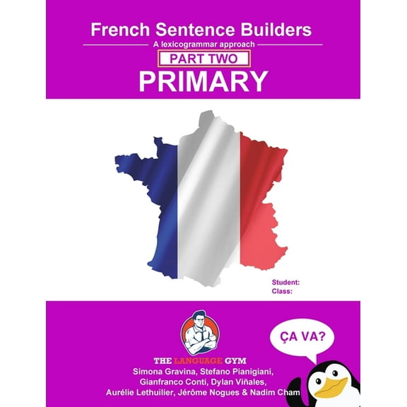 Sentence Builders: French Primary Sentence Builders - PART 2: Primary Part 2 (Paperback)